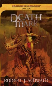 Death Mark, subtitled The Dread of this Desolation, written by Robert J. Schwalb.